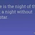 Ignorance is the night of the mind, but a night without moon and star.