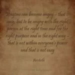 Anybody can become angry Aristotle quote