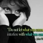 Do not let what you cannot do...