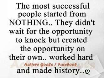 The Most Successful People Started from nothing