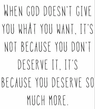 When god doesn't give what you want Image quote