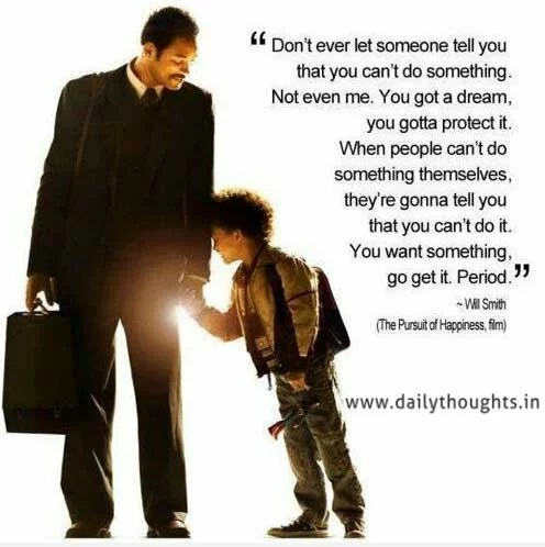 Will Smith’s “The Pursuit of Happiness” Motivational Quote