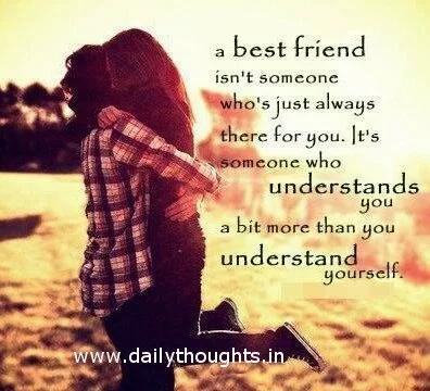 A best friend is n’t just someone..