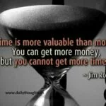 Time is more valuable than money
