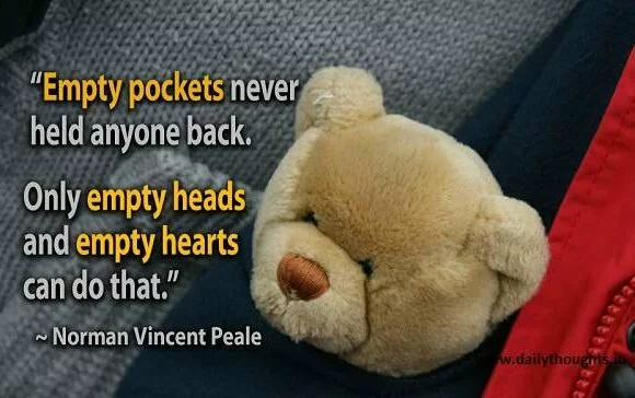 Empty pockets never held anyone back.