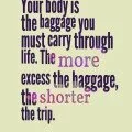 Your body is the baggage quote image