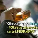 Others can stop you temporarily – you are the only one who can do it permanently