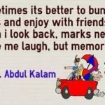 APJ. Abudul kalam quote on bunking class