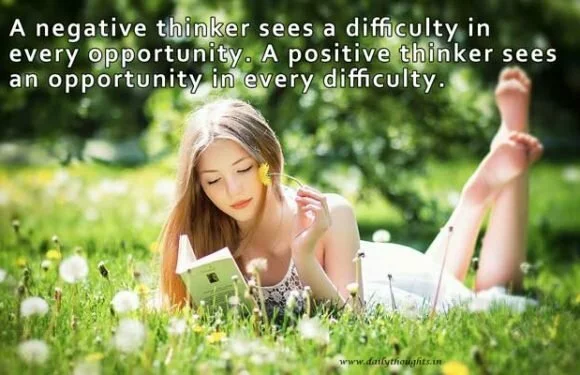 A negative thinker sees a difficulty in every opportunity