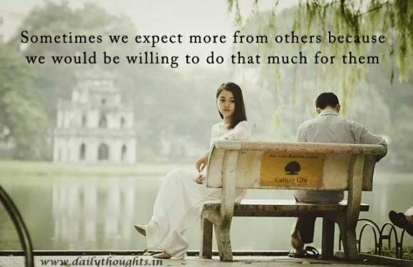 Sometimes we expect more from others
