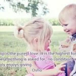 'Friendship is the purest love osho quot