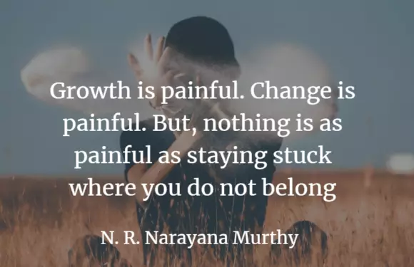 Growth is painful.